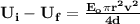 \mathbf{U_i-U_f}=  \mathbf {\frac{E_o \pi r^2 v^2}{4d}} }}