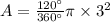 A = \frac{120\textdegree}{360\textdegree}\pi \times3^2