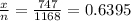 \frac{x}{n} = \frac{747}{1168} = 0.6395