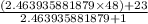 \frac{( 2.463935881879\times 48) + 23}{2.463935881879 + 1}