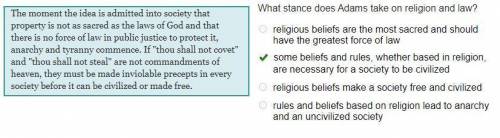 The moment the idea is admitted into society that property is not as sacred as the laws of God and t