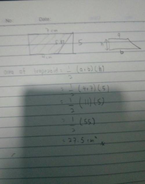 Given rectangle. Find area of trapezoid. (4 points) 4cm 7cm 5.83 5cm 35 cm2 7.5 cm2 8 cm2 27.5 cm2