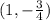 (1, -\frac{3}{4})