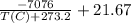 \frac{-7076}{T(C)+273.2} +21.67