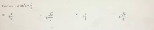 Find secx if tan^2x=1/2