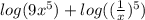 log(9x^{5})+log((\frac{1}{x})^{5})