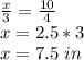 \frac{x}{3}=\frac{10}{4}\\  x=2.5*3\\x=7.5\ in