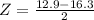 Z = \frac{12.9 - 16.3}{2}