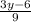 \frac{3y-6}{9}