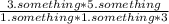 \frac{3.something*5.something}{1.something*1.something*3}