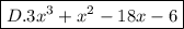 \boxed{D. 3 {x}^{3}   +  {x}^{2}  - 18x - 6}