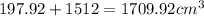 197.92+1512=1709.92cm^3