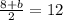 \frac{8+b}{2} =12