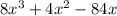 8x^3 +4x^2-84x