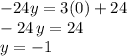 -24 y=3(0)+24\\-24 \,y=24\\y=-1