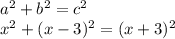 a^2+b^2=c^2\\x^2+(x-3)^2=(x+3)^2