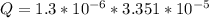 Q =  1.3 *10^{-6} *   3.351*10^{-5}