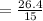 =\frac{26.4}{15}