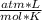 \frac{atm*L}{mol*K}