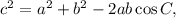 c^2=a^2+b^2-2ab\cos C,