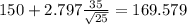 150+2.797\frac{35}{\sqrt{25}}=169.579