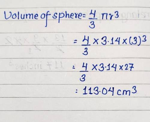 What is the volume of a sphere if it has a radius of 3 centimeters? (Use 3.14 for π.)