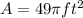 A= 49 \pi ft^2