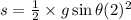 s=\frac{1}{2}\times g\sin \theta (2)^2