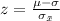 z =  \frac{\mu -\sigma }{\sigma_{\= x}}