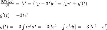 \frac{\partial F(t,y)}{\partial t}=M=(7y-3t)e^t=7ye^t+g'(t)\\\\g'(t)=-3te^t\\\\g(t)=-3\int te^tdt=-3[te^t-\int e^tdt]=-3[te^t-e^t]