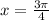 x=\frac{3\pi }{4}