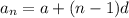 a_n=a+(n-1)d