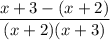 $ \frac{x+3- (x+2)}{(x+2)(x+3)} $