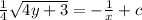 \frac{1}{4} \sqrt{4y+3} =-\frac{1}{x} + c