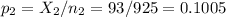 p_2=X_2/n_2=93/925=0.1005