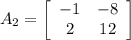 A_2=\left[\begin{array}{cc}-1&-8\\2&12\\\end{array}\right]