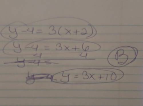 Which of the following is a point-slope equation for a line with the point (-2,4) and a slope of 3?