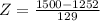 Z = \frac{1500 - 1252}{129}