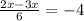 \frac{2x-3x}{6}=-4