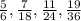 \frac{5}{6} , \frac{7}{18} , \frac{11}{24} , \frac{19}{36}