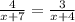 \frac{4}{x + 7}  =  \frac{3}{x + 4}