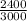 \frac{2400}{3000}