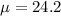 \mu=24.2