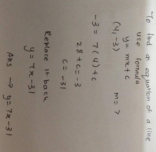 Write the equation of a line in point-slope form thatſgoes through the coordinate

(4, -3) and has a