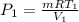 P_1=\frac{mRT_1}{V_1}