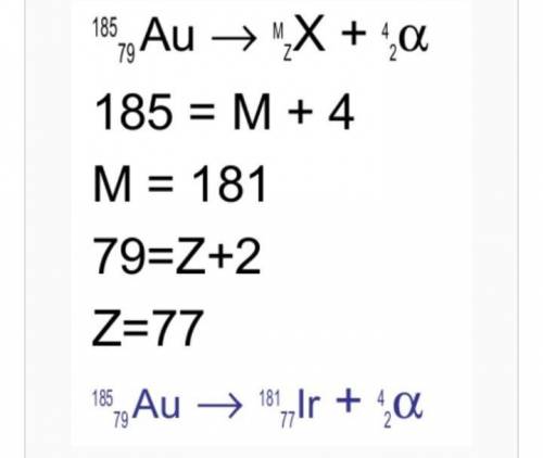 2 Points

Gold-185 decays by alpha decay. Part of the nuclear equation is shown below.
Fill in the b