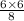 \frac{6\times 6}{8}