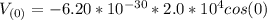 V_{(0) } = -   6.20 *10^{-30}  * 2.0 *10^{4}  cos (0)