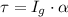 \tau = I_{g}\cdot \alpha