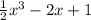 \frac{1}{2}x^3-2x+1